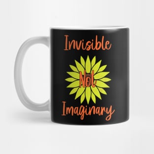 Invisible Not Imaginary Sunflower Mug